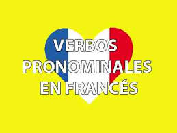 Verbos pronominales en francés: ¿Cuáles son y cómo se usan?